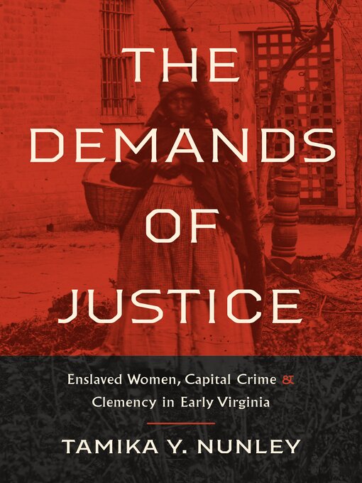 Title details for The Demands of Justice by Tamika Nunley - Available